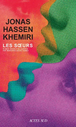 Jonas Hassen Khemiri – Les Sœurs